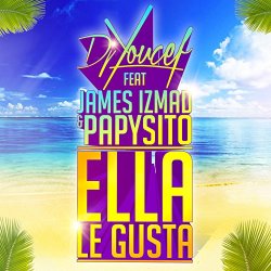 DJ Youcef feat - Ella Le Gusta