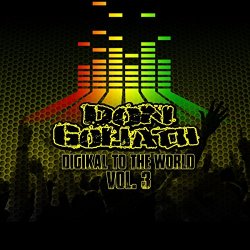 Don Goliath - Digikal to the World, Vol. 3