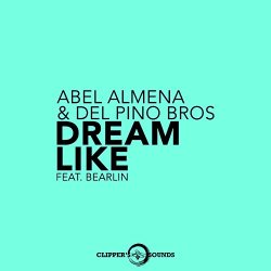 Abel Almena And Del Pino Bros Feat Bearlin - Dreamlike (feat. Bearlin) [Radio Edit]