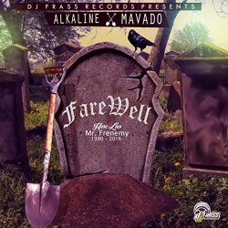 Alkaline and Mavado - FareWell