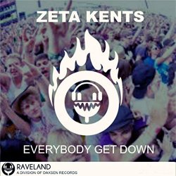 Zeta Kents - Everybody Get Down