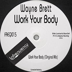 Wayne Brett - Work Your Body