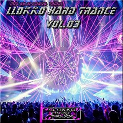 Various Artists - Llokko Hard Trance, Vol.03 [Explicit]