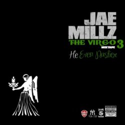 Jae Millz - The Virgo Mixtape, Vol. 3 [Explicit]