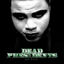 Jae Millz - Dead Presidents Intro [Explicit]