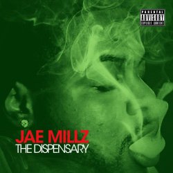 Jae Millz - The Dispensary [Explicit]