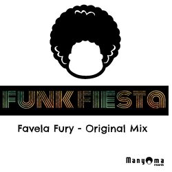 Funk Fiesta - Favela Fury