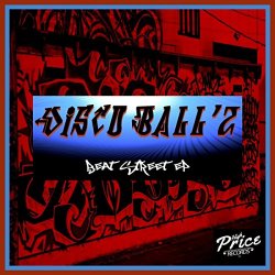 Disco Ballz - Beat Street EP