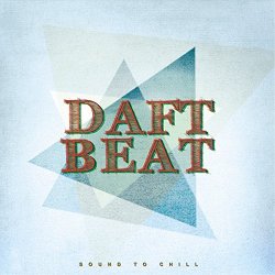 Daft Beat - Sound to Chill