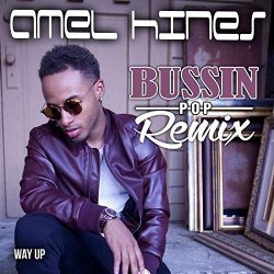Amel Hines - Bussin (Pop Remix)