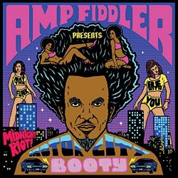 Amp Fiddler - Motor City Booty