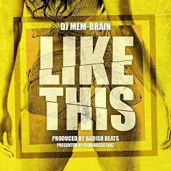 DJ Mem - Like This
