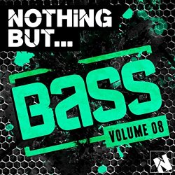 Various Artists - Nothing But... Bass, Vol. 8 [Explicit]