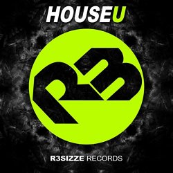 Various Artists - R3sizze Records presents HouseU, Vol. 1