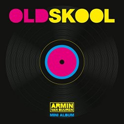 Armin van Buuren - Old Skool (Mini Album)