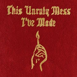 Macklemore . Ryan Lewis - This Unruly Mess I've Made [Explicit]