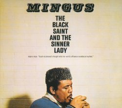 Charles Mingus - The Black Saint And The Sinner Lady