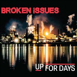 Broken Issues - Up for Days