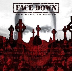 Face Down - Will To Power