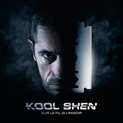 Kool Shen - Sur le fil du rasoir [Explicit]