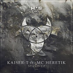 Kaiser-T - Stand Up (feat. MC Heretik)