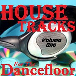 Various Artists - House Tracks for the Dancefloor, Vol. One