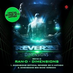 Ran-D - Dimensions (Reverze 2013 Anthem) (Original)