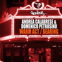 Andrea Calabrese and Domenico Petrosino - Warm Act (Domenico Petrosino Remix)