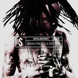 Brian Fresco - Soul Money [Explicit]