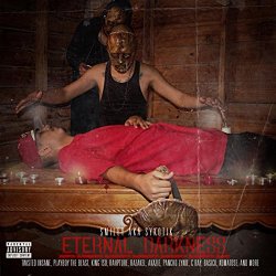 Sykotik, Twisted Insane, King Iso, Razakel & Playboy The Beast - Eternal Darkness [Explicit]