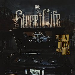Mozzy - Street Life [Explicit]