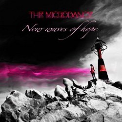 Microdance, The - New Waves of Hope