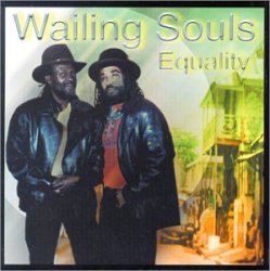 Wailing Souls - Equality