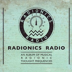 An Album of Musical Radionic Thought-Frequencies
