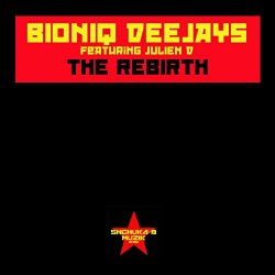 Bioniq Deejays - The Rebirth