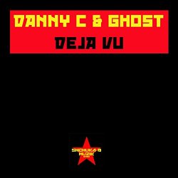 Danny C and Ghost - Déjà vu