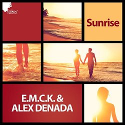 and Alex Denada - Sunrise (Alex Denada Mix)