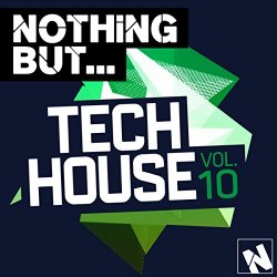 Various Artists - Nothing But... Tech House, Vol. 10