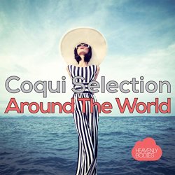 Coqui Selection - Around The World