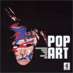 Various Artists - Pop Art: Underground Sounds From Warhol Era by Various Artists