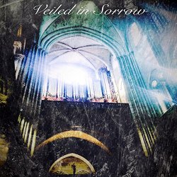 Veiled in Sorrow - Veiled in Sorrow