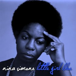 Nina Simone - Little Girl Blue