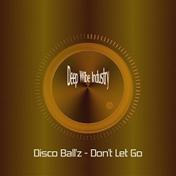 Don't Let Go (Original Mix)