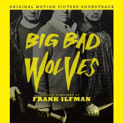   - Big Bad Wolves: Main Theme