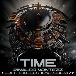 Rinaldo Montezz Feat. Caleb Huntsberry - Time