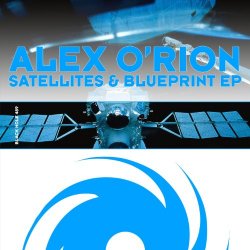 Alex Orion - Satellites & Blueprint EP