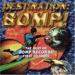 Various Artists - Destination Bomp!