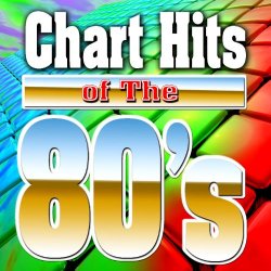 Various Artists - Chart Hits Of The 80's