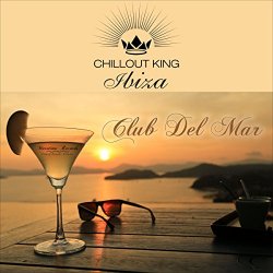 Various Artists - Chillout King Ibiza - Club Del Mar