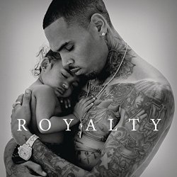 Chris Brown - Royalty (Deluxe Version) [Explicit]